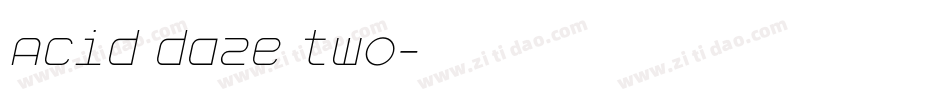Acid daze two字体转换